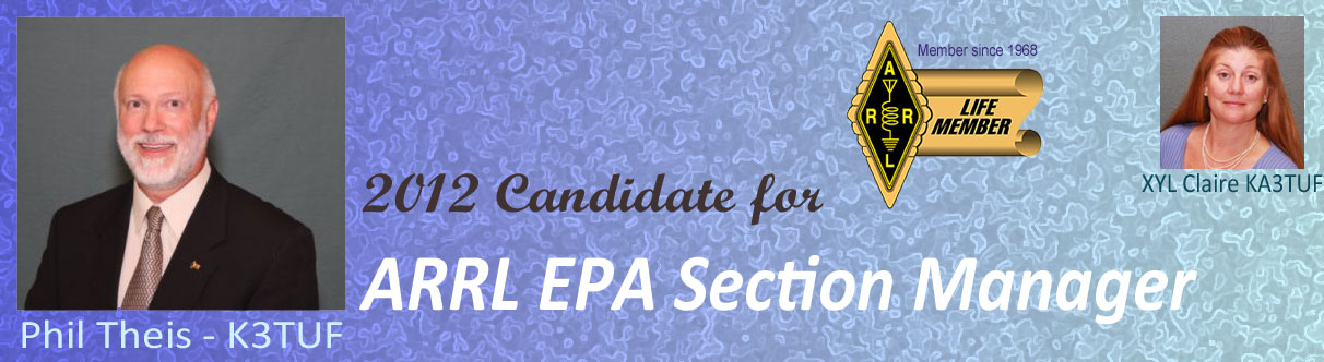 Phil Theis Candidate for ARRL EPA Section Manager